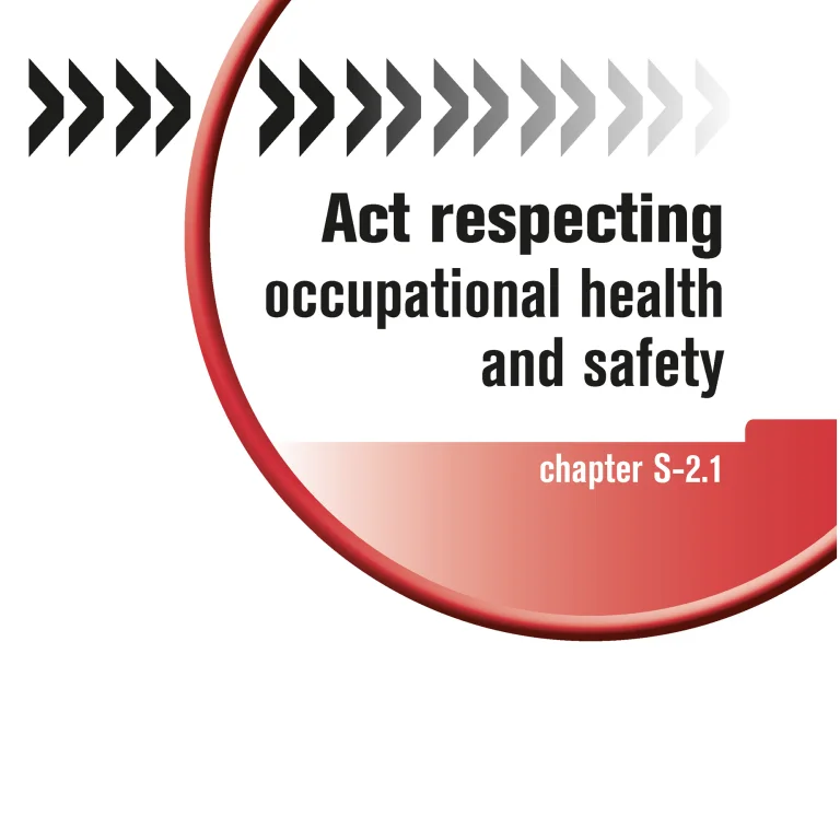 An Act respecting occupational health and safety R.S.Q., chapter S-2.1