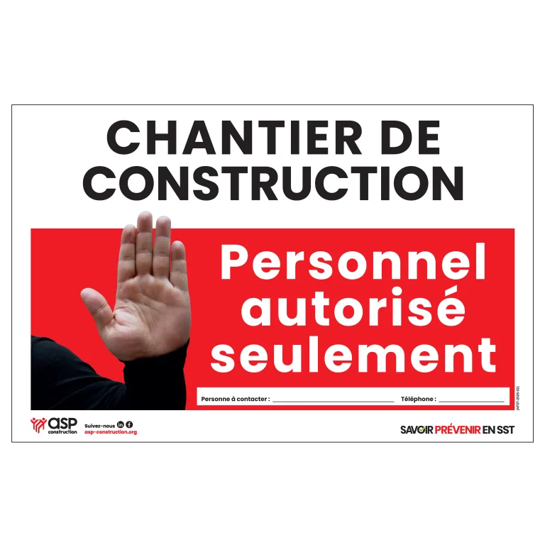 Chantier de construction. Personnel autorisé seulement,  43 cm x 28 cm