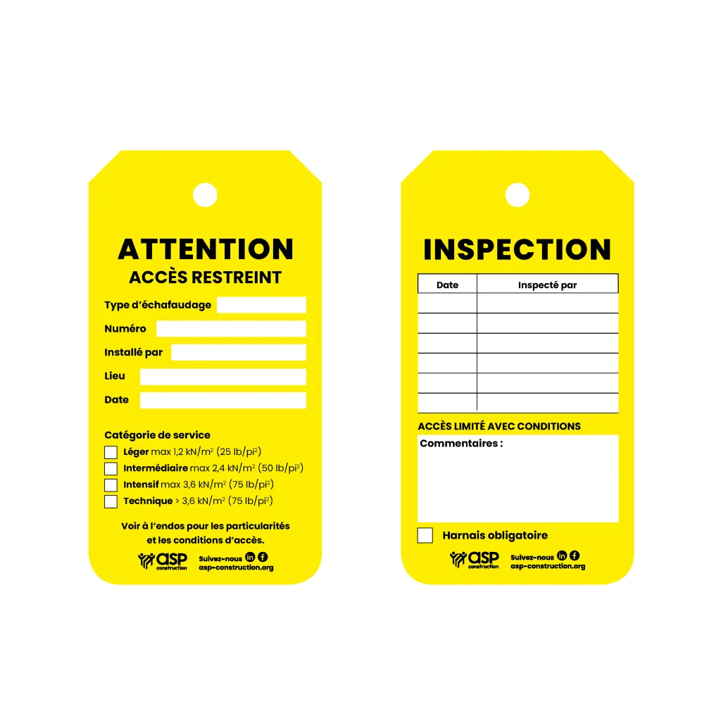 Étiquette d’inspection d’un échafaudage [i]Jaune – Attention Accès restreint[/i]